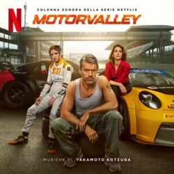 Motorvalley (Colonna Sonora Della Serie Netflix)