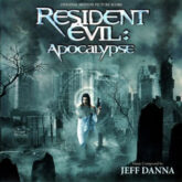 Resident Evil Apocalypse (Music From the Motion Picture)