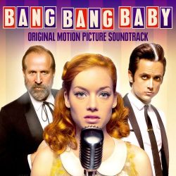 Bang Bang Baby (Original Motion Picture Soundtrack)