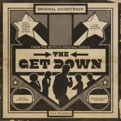The Get Down (Soundtrack from the motion picture)