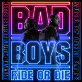 Bad Boys Ride or Die (Music from the Motion Picture)
