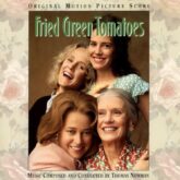 Fried Green Tomatoes (Original Motion Picture Soundtrack)