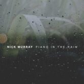 nick murray piano in the rain single 2019 300x300