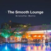 kristoffer wallin the smooth lounge single 2020 300x300