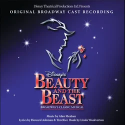 beauty and the beast the broadway musical (original broadway cast recording)