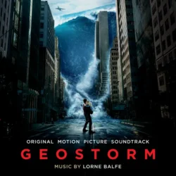 geostorm (original motion picture soundtrack)