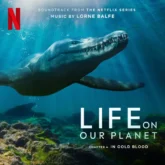 in cold blood chapter 4 (soundtrack from the netflix series life on our planet)