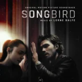 songbird (original motion picture soundtrack)